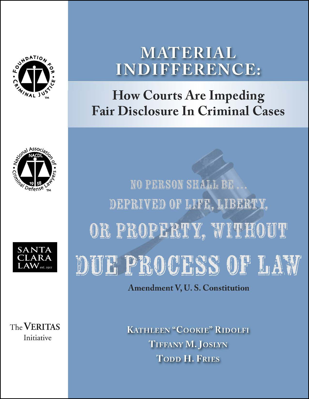 Material Indifference: How Courts Are Impeding Fair Disclosure in Criminal Cases Cover
