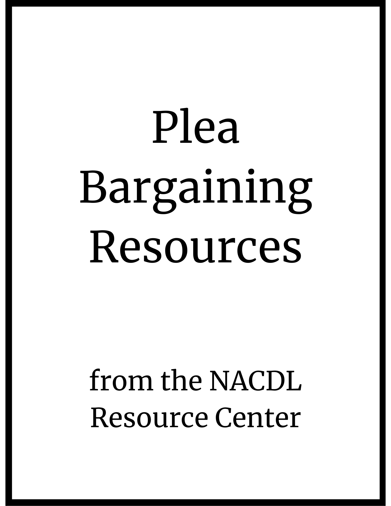 Plea bargaining resources