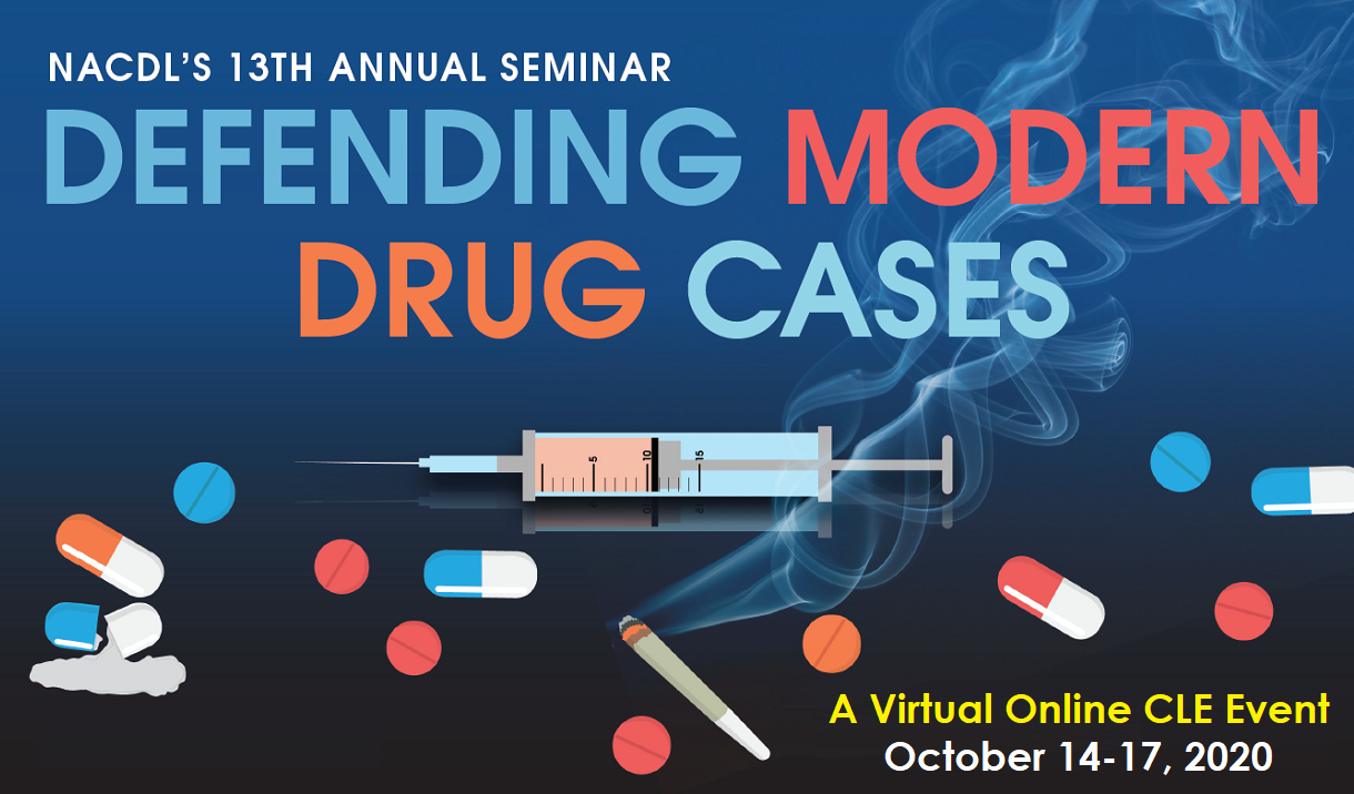 Article 2020 Defending Modern Drug Cases Seminar - Virtual Event