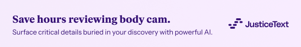JusticeText: Save hours reviewing body cam. Surface critical details buried in your discovery with powerful AI.
