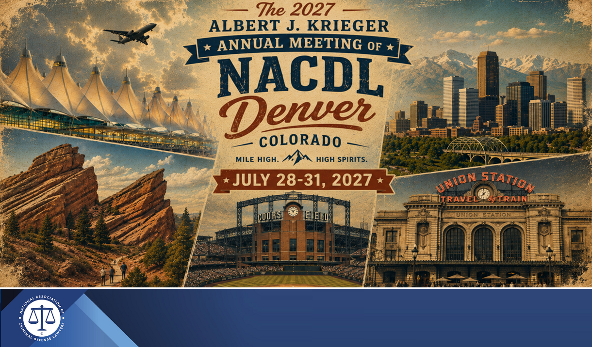 2027 Albert J. Krieger Annual Meeting of NACDL Cover