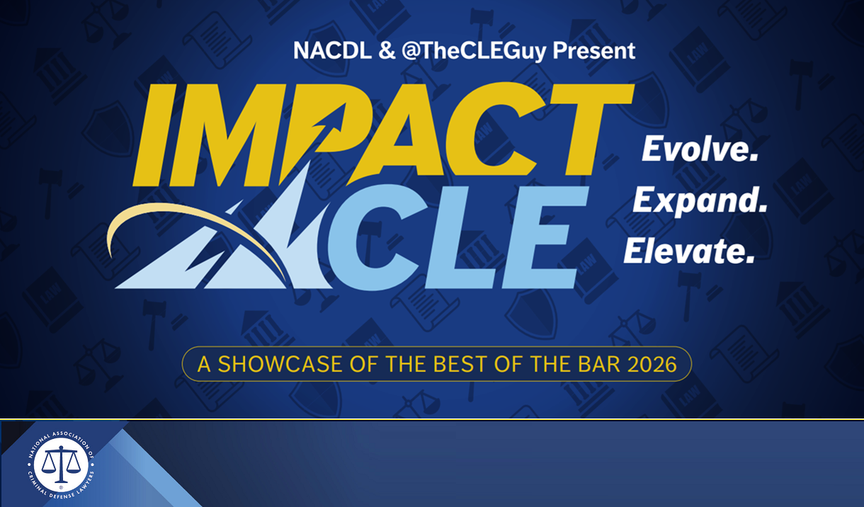 NACDL Presents: ImpactCLE 2026 Cover