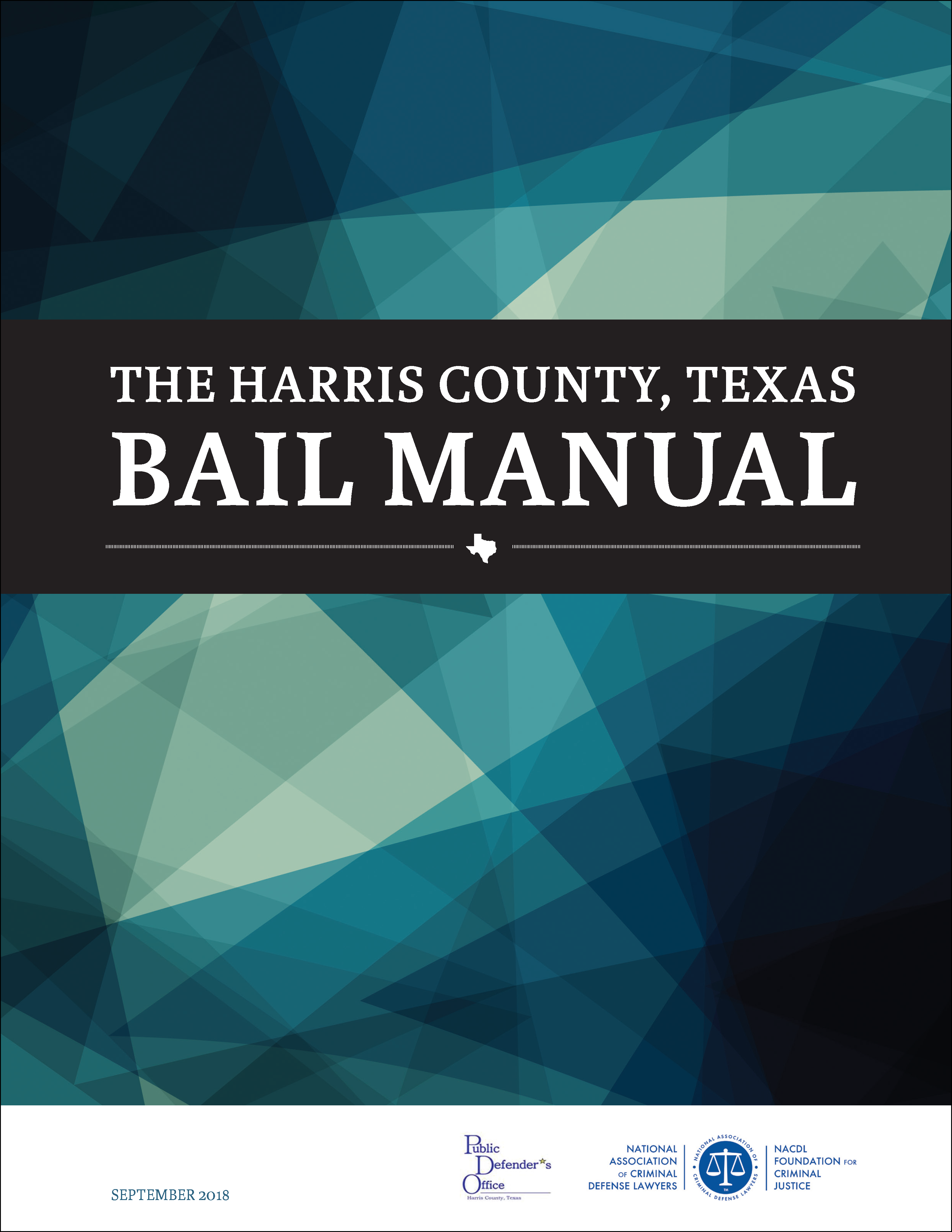 Cover for NACDL report The Harris County, Texas Bail Manual