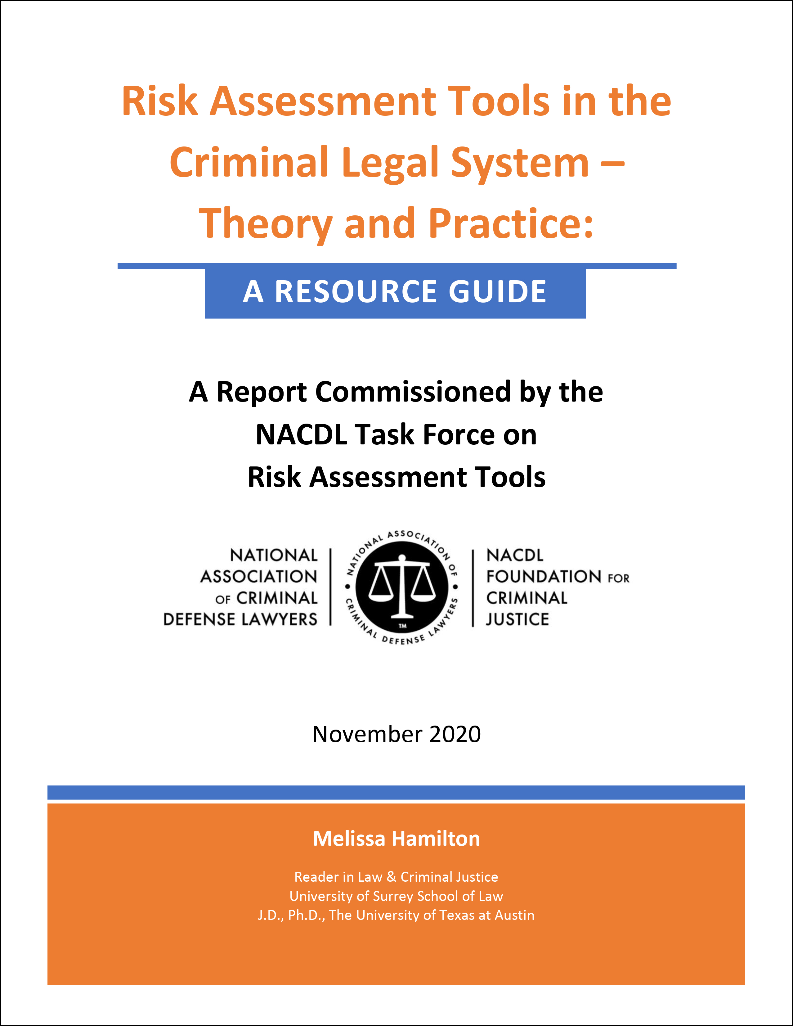 Cover for NACDL report Risk Assessment Tools in the Criminal Legal System – Theory and Practice: A Resource Guide