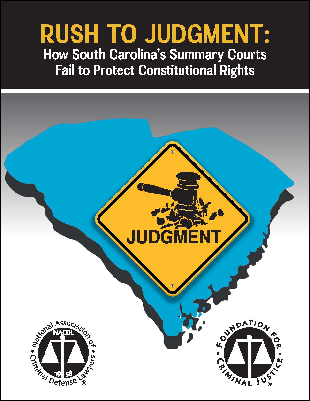 Rush to Judgment: How South Carolina’s Summary Courts Fail to Protect Constitutional Rights Cover