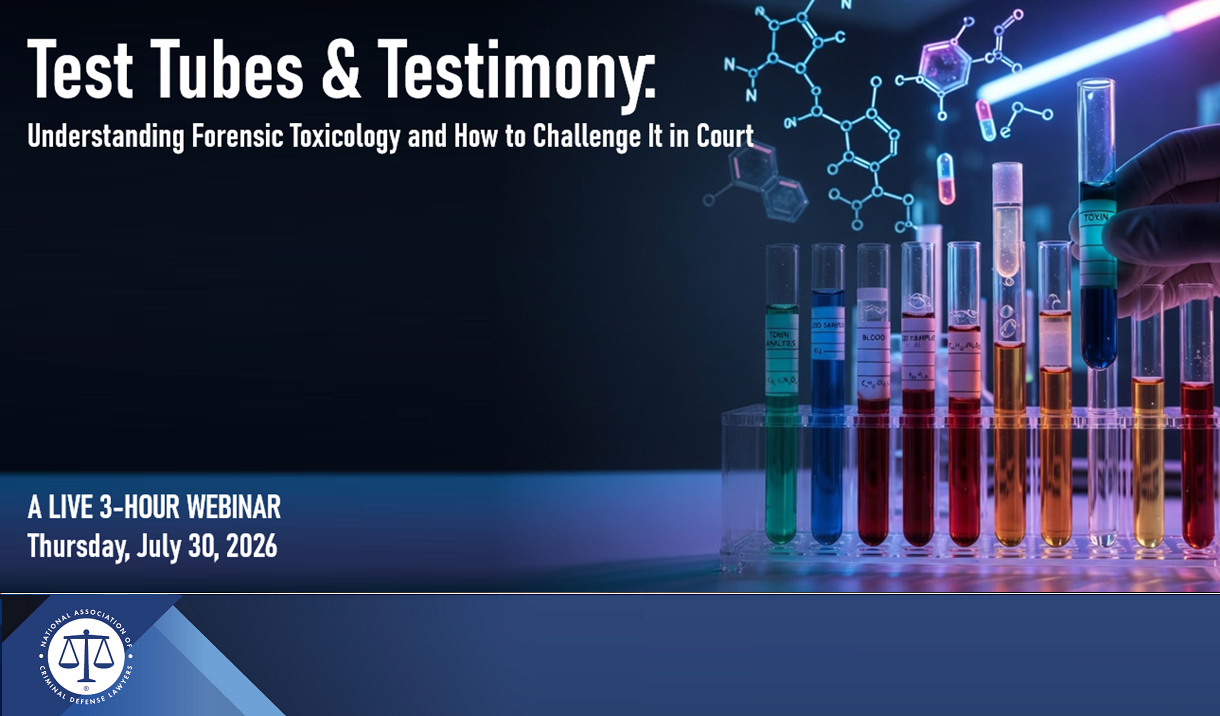 Article Test Tubes and Testimony: Understanding Forensic Toxicology and How to Challenge It in Court