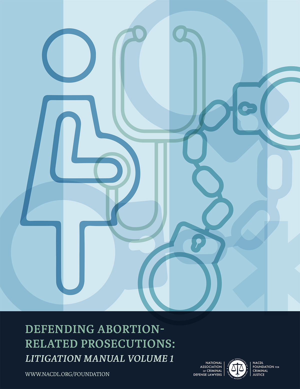 Defending Abortion-Related Prosecutions Litigation Manual Cover
