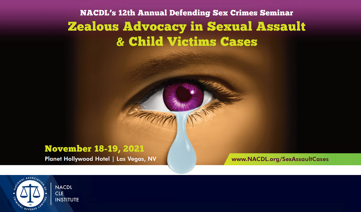 Article 2021 Annual Defending Sex Cases Training Seminar