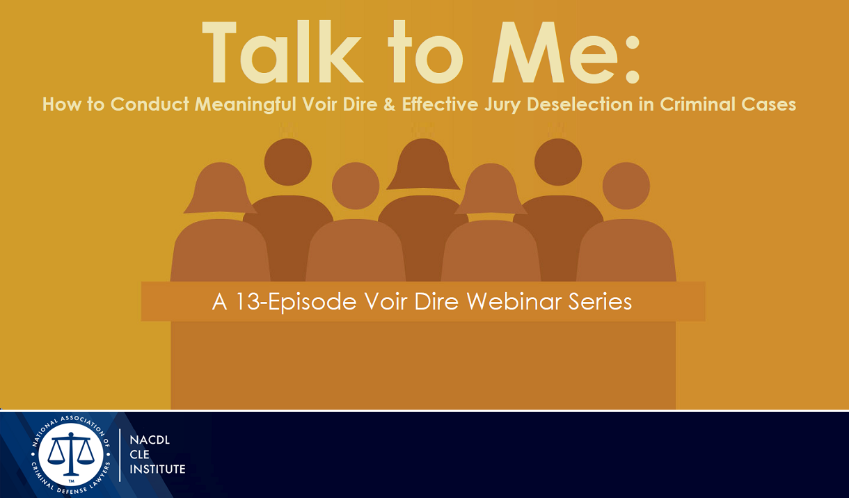 Talk to Me: Voir Dire and Jury De-Selection Cover