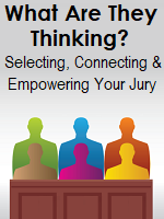 Cover What Are They Thinking? Connecting & Empowering Your Jury (2022)