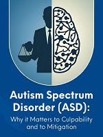 Cover Autism Spectrum Disorder: Why it Matters to Culpability and to Mitigation (2025)
