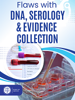 Cover Flaws with DNA, Serology & Evidence Collection