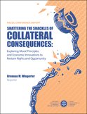 Report Cover: Shattering the Shackles of Collateral Consequences