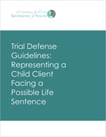 Report cover - Representing a Child Facing Life Sentence